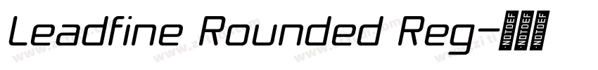 Leadfine Rounded Reg字体转换 Leadfine Rounded Reg字体转换